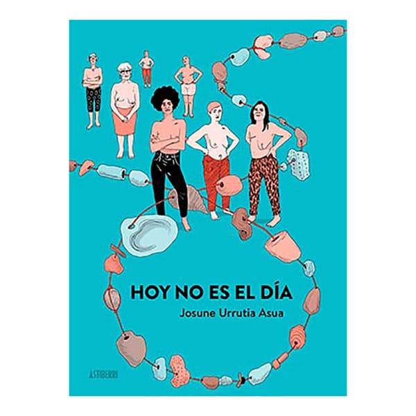 Astisendo Grupo Editorial Hoy No Es El Día Tegneserie Spansk