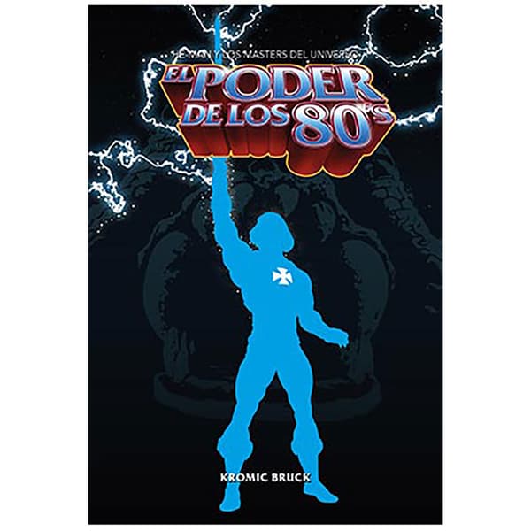 Tebeos Dolmen Editorial El Poder De Los 80: He-man Y Los Masters Del Universo Tegneserie Spansk