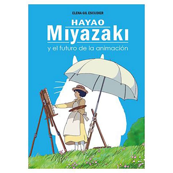 Tebeos Dolmen Editorial Hayao Miyazaki Y El Futuro De La Animación Tegneserie Spansk