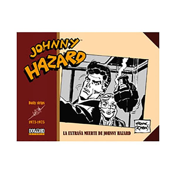 Tebeos Dolmen Editorial Johnny Hazard 1973-1975 La Extraña Muerte De Johnny Hazard Sarjakuva Espanja