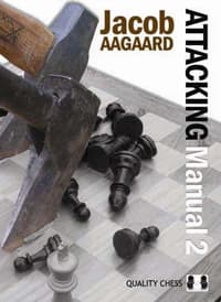 Angrebsmanual 2 af Jacob Aagaard (indbundet)