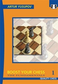 Boost Your Chess 1: Grundlæggende af Artur Yusupov (Hardcover)