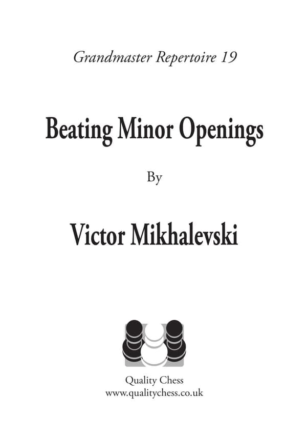 Grandmaster Repertoire 19 - Att slå mindre öppningar av Victor Mikhalevski (pocketbok)