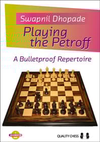 Playing the Petroff, Swapnil Dhopade (Kovakantinen)