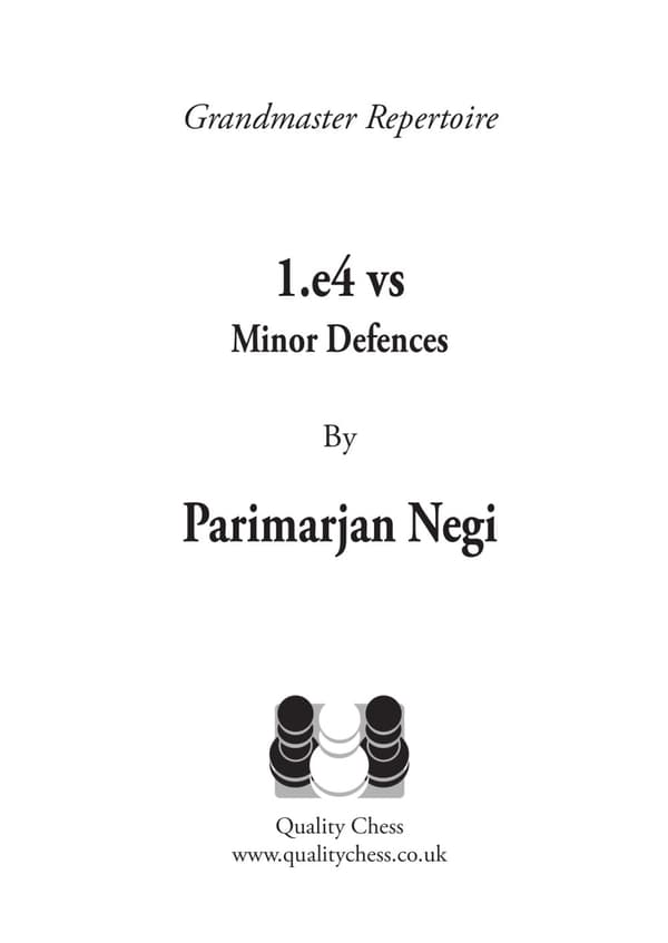 Suurmestarin ohjelmisto - 1.e4 vs. pienet puolustukset, kirjoittanut Parimarjan Negi (nidottu)