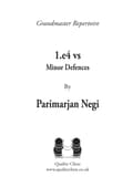 Miniatyrbillede 2 af 11: Stormesterrepertoire - 1.e4 mod mindre forsvar af Parimarjan Negi (Paperback)