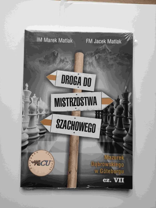 The Path to Chess Mastery Del 1 7 - M. Matlak, J. Matlak
