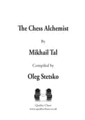 Pikkukuva 2 / 11: Shakkialkemisti, kirjoittanut Mikhail Tal ja Oleg Stetsko (Kovakantinen)