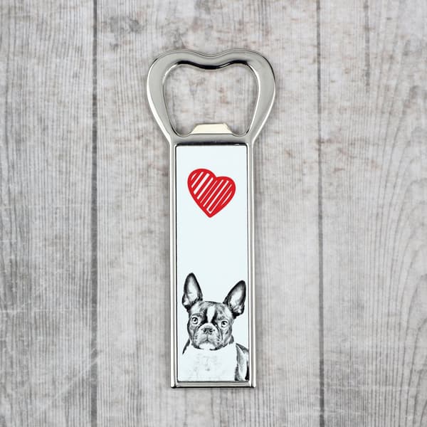 Boston Terrier, Boston Bull Terrier - flaskeåbner med en hund, personlig køleskabsåbner, unik gave til en mand fra Art-Dog