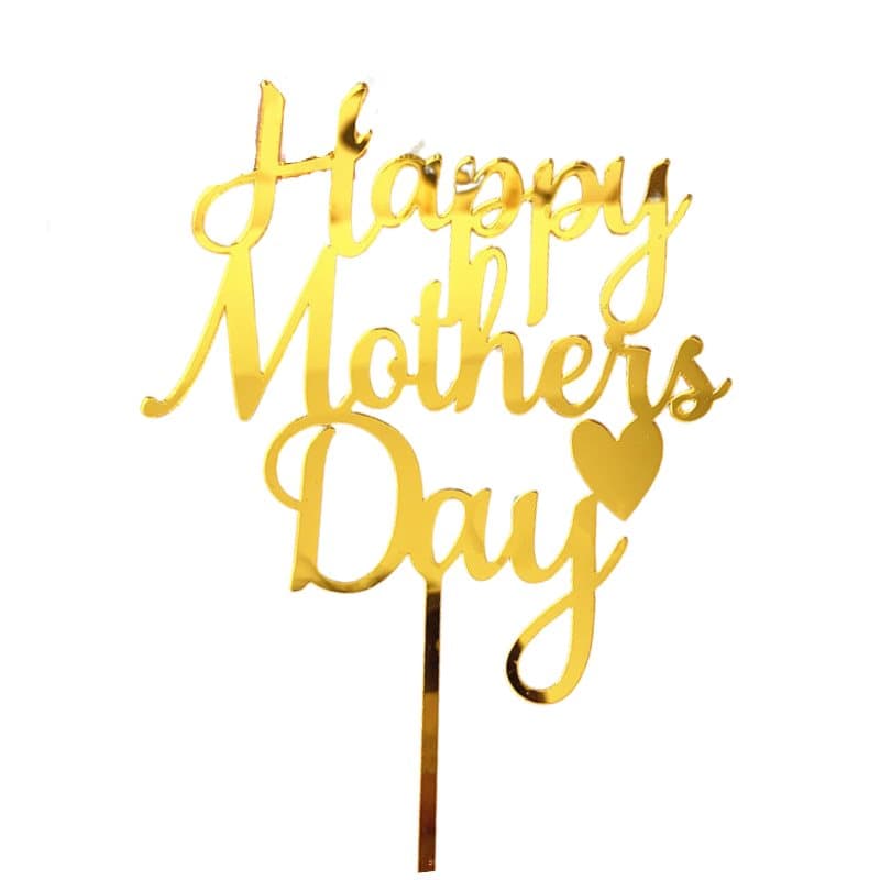 Happy Mothers Day Cake Topper - 1 st