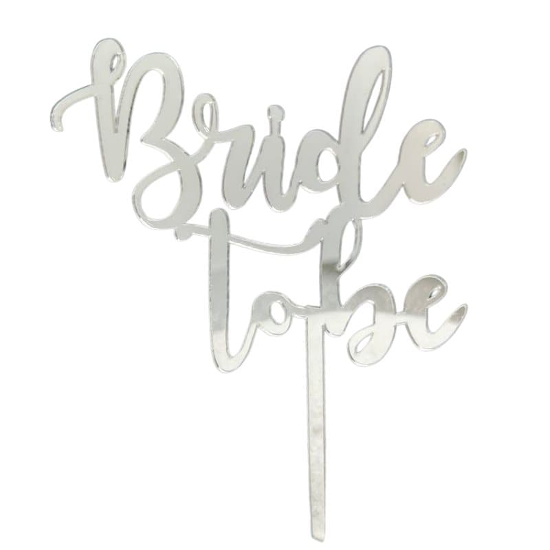 Bride To Be Cake Topper Silver- 1st