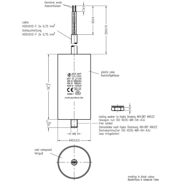 Hydra MKP_285_MSB 25uF 40x78 1 st MKP Motorkondensator 25 µF 450 V/AC 5 % (Ø x L) 40 mm x 78 mm