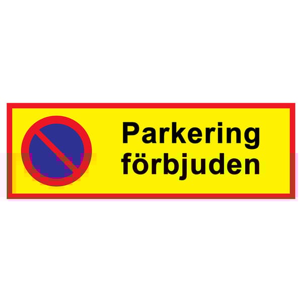 Parkeringsskilt med teksten "Parkering förbjuden"