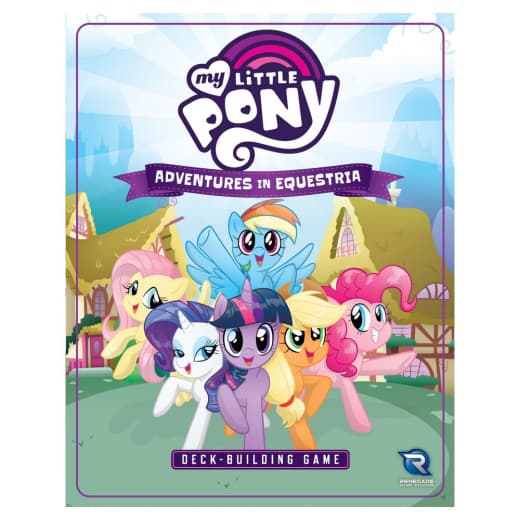 My Little Pony: Adventures in Equestria Deck-Building Game