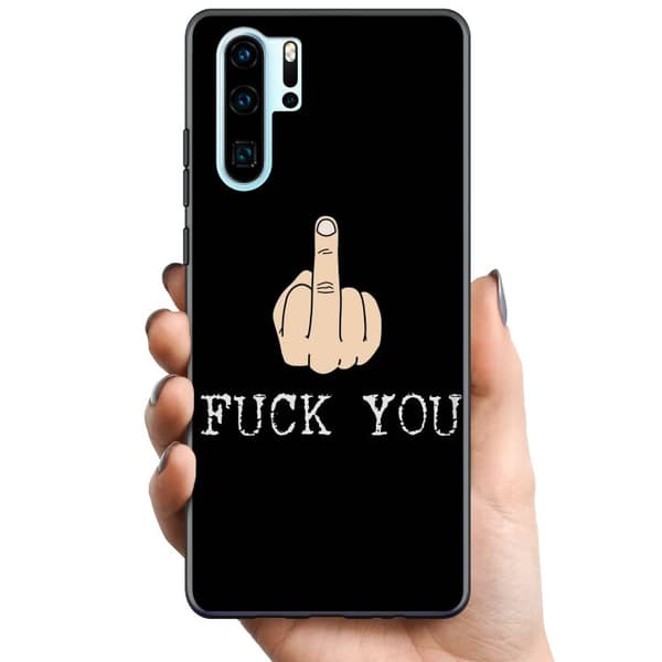 Huawei P30 Pro TPU Matkapuhelimen kuori Vittu Sinä
