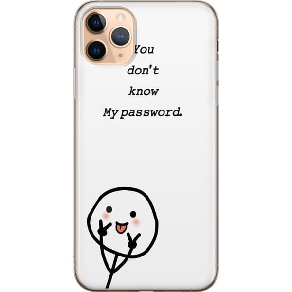 Apple iPhone 11 Pro Max Gennemsigtig cover Du Kender Ikke Mit Adgangskode
