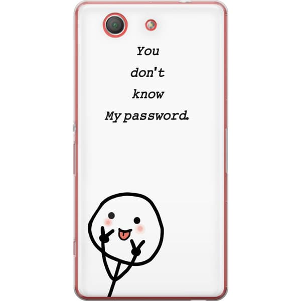Sony Xperia Z3 Compact Genomskinligt Skal You Don’t Know My Password – edgy textmotiv med attityd