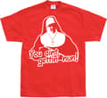 Pikkukuva 4 / 6: You Aint Getting Nun T-Shirt