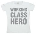 Miniatyrbild 1 av 2: Working Class Hero Girly T-shirt