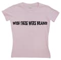 Pikkukuva 2 / 4: Wish These Were Brains Girly T-shirt