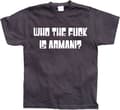 Miniatyrbild 4 av 7: Who The Fuck Is Armani! T-Shirt
