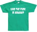 Miniatyrbild 2 av 7: Who The Fuck Is Armani! T-Shirt