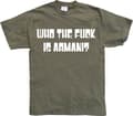 Miniatyrbild 1 av 7: Who The Fuck Is Armani! T-Shirt