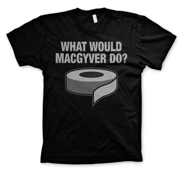 What Would MacGyver Do T-Shirt Black Medium