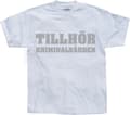 Miniatyrbild 2 av 3: Tillhör Kriminalvården T-Shirt