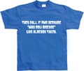 Miniatyrbild 4 av 6: They Call It PMS Because... T-Shirt