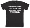 Miniatyrbild 3 av 5: The Sercret To Life! T-Shirt