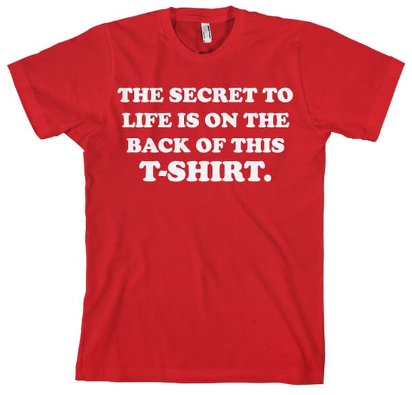 The Sercret To Life! T-Shirt Red Medium