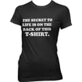 Pikkukuva 1 / 4: The Sercret To Life! Girly Tee
