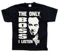 Miniatyrbild 3 av 5: The Only Boss I Listen To! T-Shirt