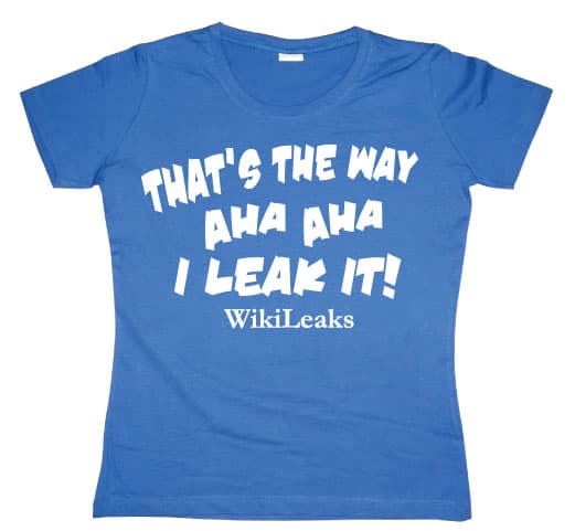 That´s The Way I Leak It! Girly T-shirt Blue Large