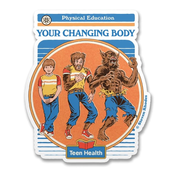 Steven Rhodes - Your Changing Body Sticker