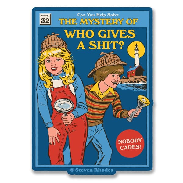 Steven Rhodes - Who Gives A Sh*t Sticker