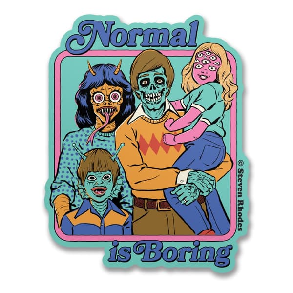 Steven Rhodes - Normal Is Boring Sticker