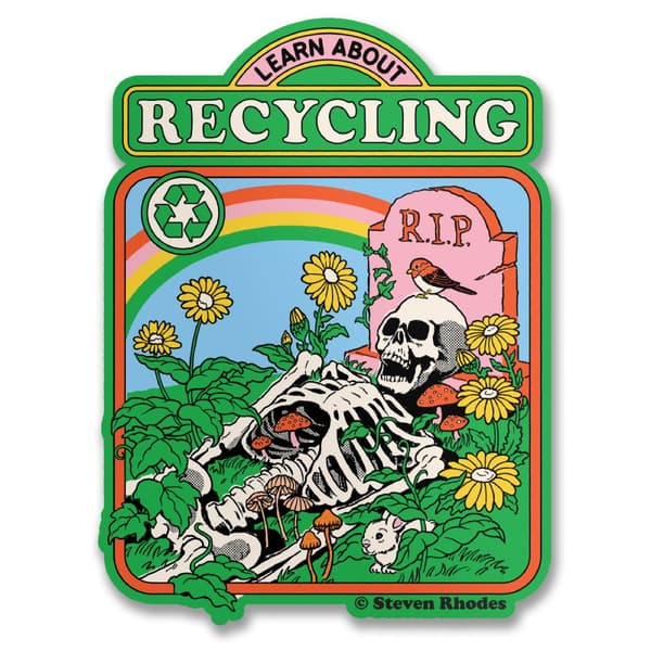 Steven Rhodes - Learn About Recycling Sticker