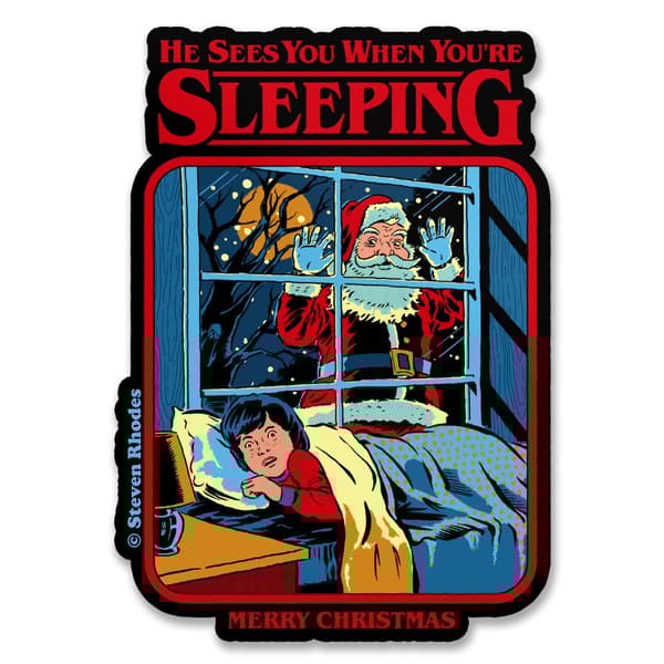 Steven Rhodes - He Sees You When You're Sleeping Sticker