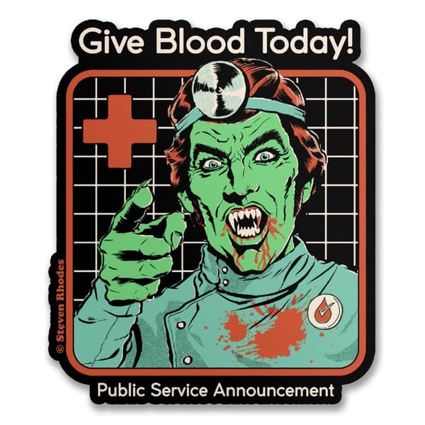 Steven Rhodes - Give Blood Today Sticker