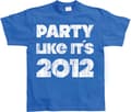 Miniatyrbild 4 av 6: Party Like It´s 2012 T-Shirt