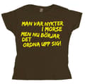 Miniatyrbild 5 av 6: Man Var Nykter I Morse... Girly T- shirt