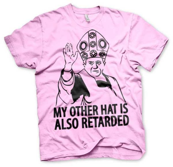 My Other Hat Is Also Retarded T-Shirt Pink Large