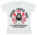 Miniatyrbild 1 av 3: Jesus Loves You, But Everybody Else... Girly T-shirt