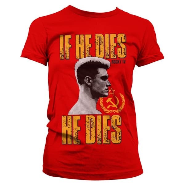 If He Dies, He Dies Girly Tee Red Large