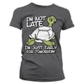 Miniatyrbild 4 av 7: I'm Not Late, I'm Early For Tomorrow Girly Tee