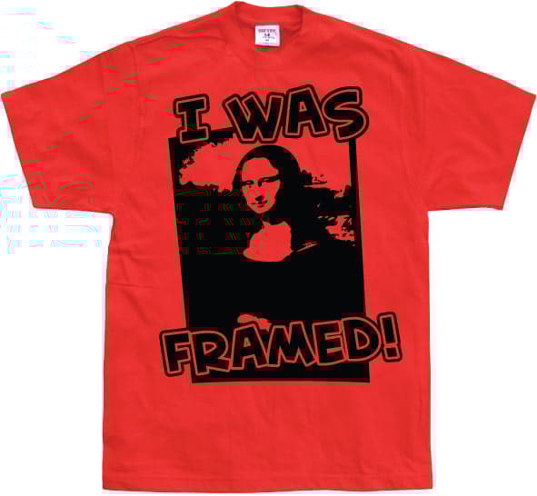 I Was Framed T-Shirt