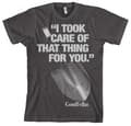 Pikkukuva 2 / 2: I Took Care Of That Thing For You T-Shirt