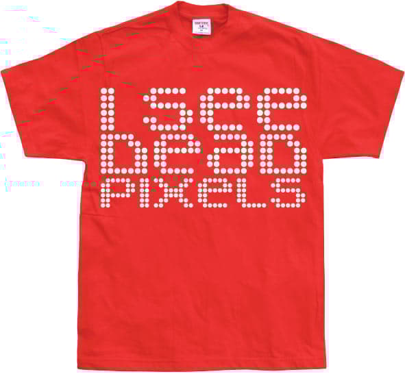 I See Dead Pixels T-Shirt
